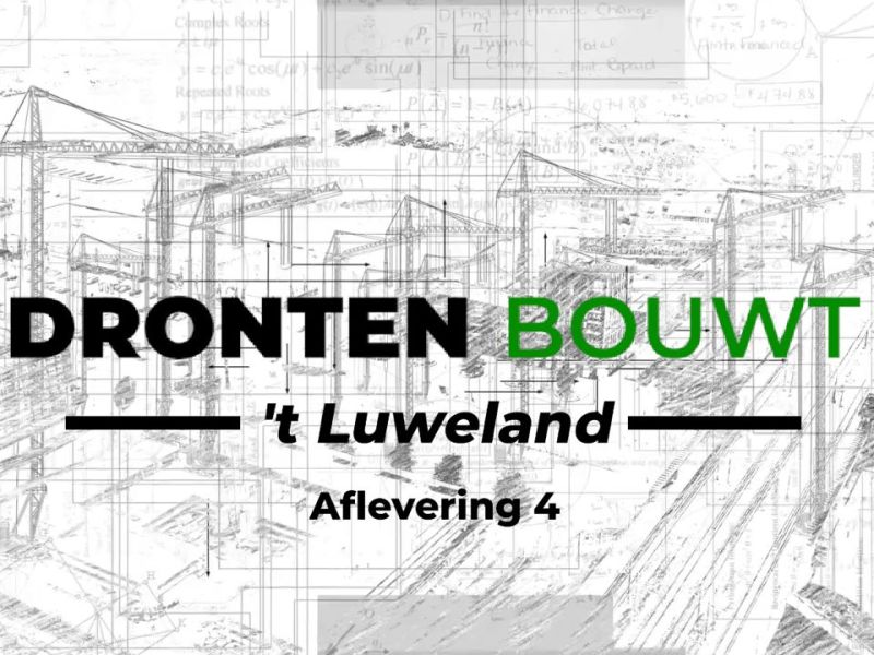 Dronten Bouwt - Aflevering 4 